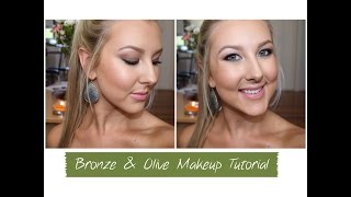 Bronze \u0026 Olive Makeup Tutorial