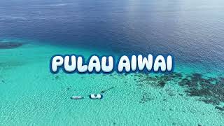 Keindahan Pulau Aiwai #wisata #wisataalam #pulauaiwai #adventure #mancing