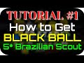 How to get BLACK BALL from 5 Star Brazil Scouts - PES 2018 | Tutorial #1