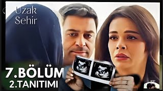 Uzak Şehir 7. Bölüm 2.Tanıtım -    Bir oğlumuz olacak  -Far City Episode 7.2.Introduction