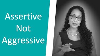 How To Be Assertive Without Being Aggressive (When Others Interrupt You)?
