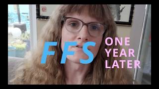 FFS | 1 year Post-Op Vlog