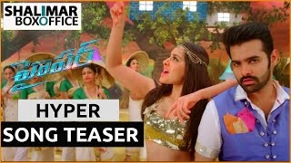 Hyper Song Teaser || Ram Pothineni, Raashi Khanna || Shalimar Trailer