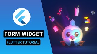 Form Widget - Validate your Forms in Flutter!
