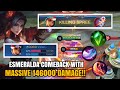 ESMERALDA FULL COMEBACK WITH MASSIVE 146000 DAMAGE!!! | Esmeralda Gameplay | Valesmeralda | MLBB