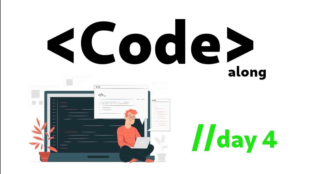 Code Along Dailycode Day 4 Youtube