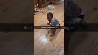 Bro snuck into the cooking oil