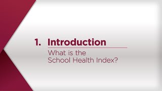 What is the School Health Index?