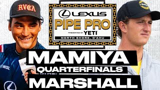 Barron Mamiya vs Jake Marshall | Lexus Pipe Pro presented by YETI 2025 - Quarterfinals