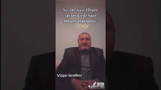 İNSANLAR DOĞURDAN İNSAN OLAYDİ.Şair İlham Ələkbərov