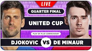 DJOKOVIC vs DE MINAUR • United Cup 2024 QF • LIVE Tennis Play-by-Play Stream