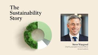 Steve Waygood: Building a Sustainable Financial System