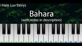 Bahara (I Hate Luv Storys) | ON DEMAND Easy Piano Tutorial with Notes | Perfect Piano
