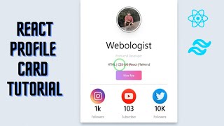Create Awesome Profile Card Using React , Tailwind