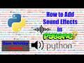 How to Add Sound Effects in Pygame - Python