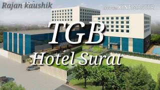 The grand Bhagwati Hotel !! Review Video !!  Surat India !! Tgb vlog