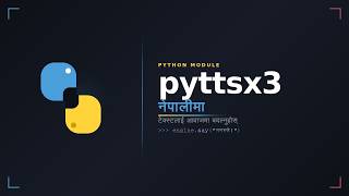 Python pyttsx3 Tutorial in Nepali | Text to Speech #python #correctcoding #pythonanddjang0