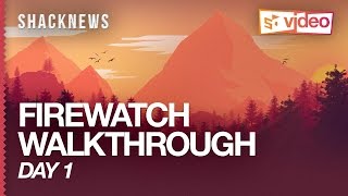 Firewatch Walkthrough : Day 01