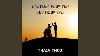 Koj Puas Paub Tias Kuv Hlub Koj