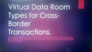 Virtual Data Room Types for Cross-Border Transactions.