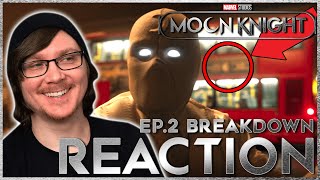 MOON KNIGHT Episode 2 Breakdown Reaction! Easter Eggs & Details You Missed!