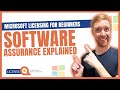 Software Assurance explained | Microsoft Licensing for Beginners