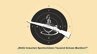 Karabinercafe - ,,Wofür brauchen Sportschützen Tausend Schuss Munition?\