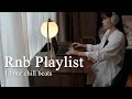 [Playlist] 1 Hour Rnb Music To Start Your Day🎧For Study & Work & Chill