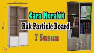 Cara memasang Rak Particle Board 7 Susun