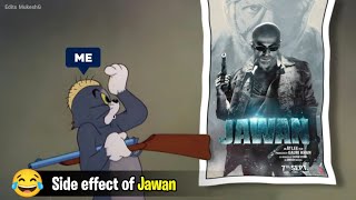 Side Effect of Jawan ~ Funny Meme ~ Edits MukeshG