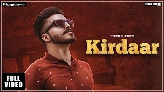 Kirdaar | Full Video | Tyson Sidhu | Latest Punjabi Songs 2020 | Brand B