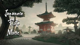 Japanese Flute Music For Healing, Soothing, Meditation - Japanese Relaxing Music Zen Garden