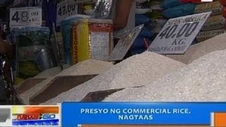 NTG: Presyo ng commercial rice, nagtaas