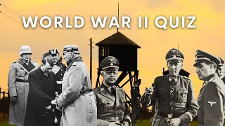 WWII Quiz | Can You Give 25 Correct Answers?