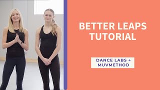 Better Leaps Tutorial- Dance Labs + mUvmethod