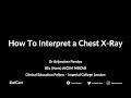 RadCast National Teaching Initiative: Introduction To CXR Interpretation  By Dr Brijmohan Pandya!