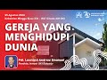 KEBAKTIAN EKSPRESIF | Minggu 25 Agustus 2024 Pkl 13.00 | Pdt. Leonard Andrew Imanuel (GKI Sidoarjo)