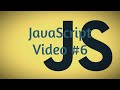 Codecademy: JavaScript Tutorial #6