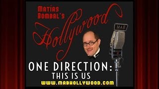 One Direction: This is Us - Review - Matias Bombal's Hollywood