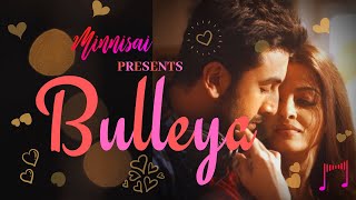 Bulleya Cover | Amit Mishra | ft. Padmaja | Karthik S | Minnisai