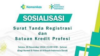 Sosialisasi STR dan SKP Wiayah Barat