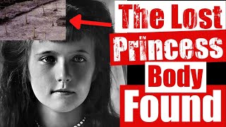 Anastasia Romanov The Lost Princess - Body Found