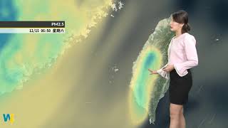 2018/12/15 週末穩定好天氣 留意日夜溫差大