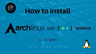 How to install Arch Linux with the systemd-boot bootloader