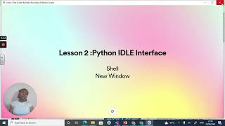 Lesson 2 Python IDLE Interface 28 August 2022