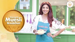 My Muesli Recipe | Shilpa Shetty Kundra | Healthy Recipes | The Art Of Loving Food