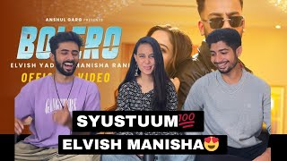 BOLERO - Elvish Yadav & Manisha Rani | REACTION |