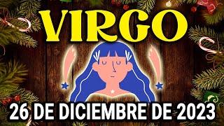 🎄𝐍𝐚𝐝𝐢𝐞 𝐬𝐞 𝐜𝐨𝐦𝐩𝐚𝐫𝐚 𝐚 𝐭𝐢…𝐄𝐬𝐭𝐨 𝐯𝐢𝐞𝐧𝐞 𝐦𝐮𝐲 𝐟𝐮𝐞𝐫𝐭𝐞 ✨Horóscopo de hoy Virgo ♍ 26 de Diciembre de 2023|Tarot