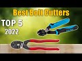 Best Bolt Cutters 2022 : Top 5 Bolt Cutters Reviews