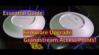 Grandstream Access Point Firmware Upgrade: The Ultimate Step-by-Step Guide